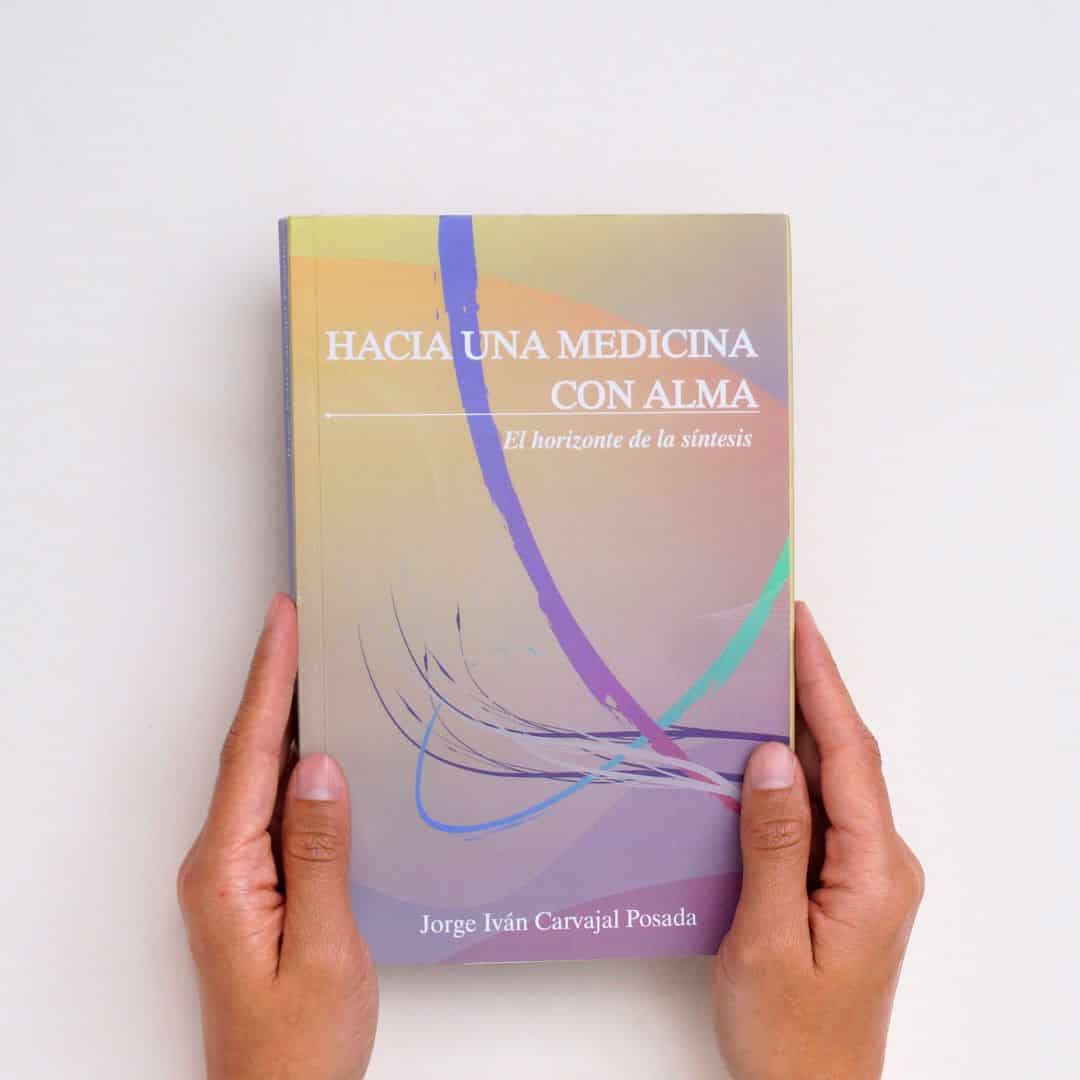 hacia una medicina con alma jorge carvajal unalma